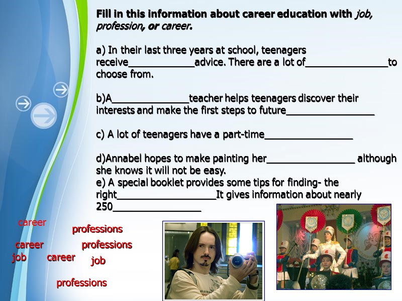 career career professions professions job job professions career Fill in this information about career